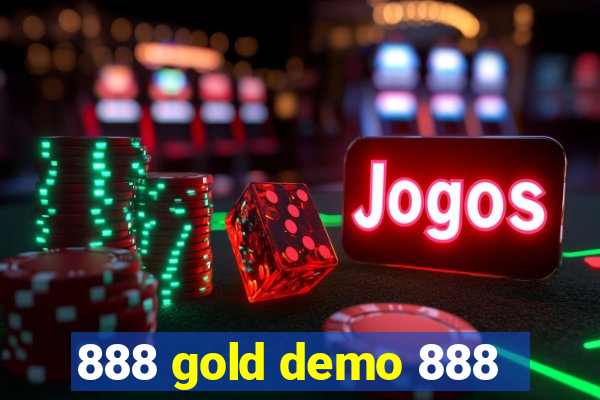 888 gold demo 888